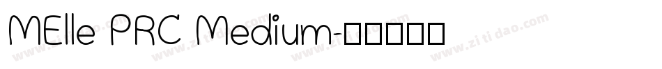MElle PRC Medium字体转换